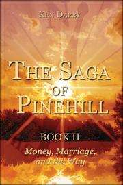 Cover of: The Saga of Pinehill, Book II: Money, Marriage, and the Way