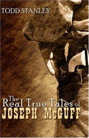 Cover of: The Real True Tales of Joseph McGuff