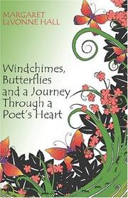 Cover of: Windchimes, Butterflies and a Journey Through a Poet