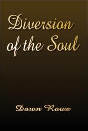 Diversion of the Soul