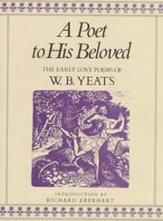 Cover of: A Poet to His Beloved by William Butler Yeats