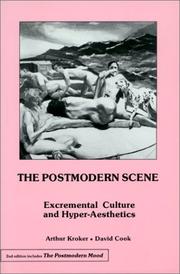 The postmodern scene by Arthur Kroker