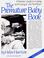 Cover of: The premature baby book
