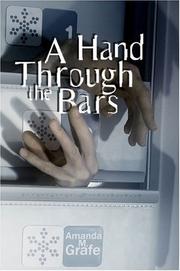 A Hand Through the Bars
