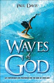 Cover of: Waves of God: Get empowered and positioned for the ride of your life!