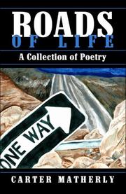 Cover of: Roads of Life: A Collection of Poetry