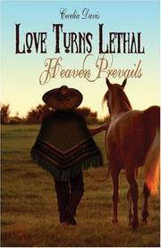 Cover of: Love Turns Lethal: Heaven Prevails