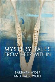 Cover of: Mystery Tales from Deep Within by Barbara Wolf  , Jack Wolf