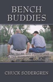 Cover of: Bench Buddies: Humor, Tales, and Philosophy from the Educational Trenches and the Neighborhood Benches