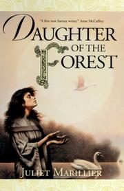 Cover of: Daughter of the forest by Juliet Marillier