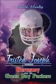 Cover of: Tristen Joseph Versus Germany and the Green Bay Packers | Chuck Hurley