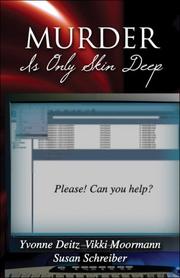 Cover of: Murder Is Only Skin Deep | Yvonne Deitz