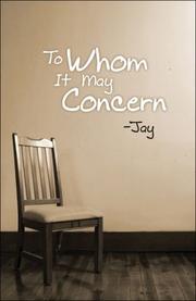 Cover of: To Whom It May Concern