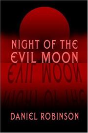 Cover of: Night of the Evil Moon by Daniel Robinson