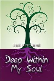 Cover of: Deep Within My Soul | Almesha Lauralee Campbell