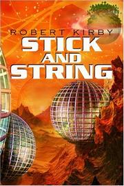 Cover of: Stick and String by Robert Kirby