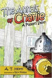 Cover of: The Annals of Charlie: | A.T. Horn