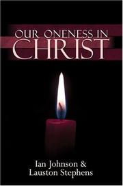 Our oneness in Christ by World Council of Churches. Assembly, Ian Johnson, Lauston Stephens