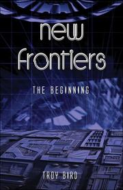 Cover of: New Frontiers | Troy Bird