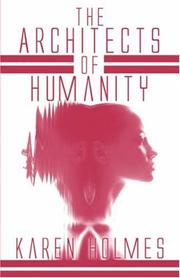 Cover of: The Architects of Humanity