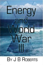 Cover of: Energy and World War III