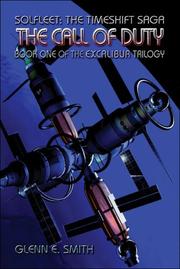 Cover of: The Call of Duty--Solfleet: The Timeshift Saga (The Excalibur Trilogy, Book 1) (Excalibur Trilogy)
