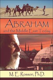 Cover of: Abraham and the Middle East Today | M. E. Rosson