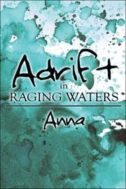 Cover of: Adrift in Raging Waters