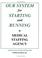 Cover of: Our System for Starting and Running a Medical Staffing Agency