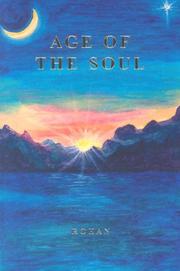 Cover of: Age of the Soul: A New Way of Living from Your Soul