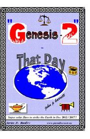 Cover of: Genesis 2 - That Day: The Soon To Come End