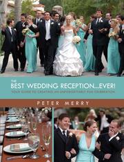 The best wedding reception-- ever! by Peter Merry