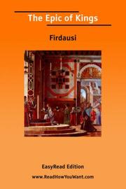 Cover of: The Epic of Kings [EasyRead Edition] by Ferdowsi