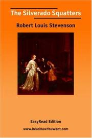 Cover of: The Silverado Squatters [EasyRead Edition] by Robert Louis Stevenson