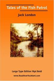 Cover of: Tales of the Fish Patrol (Large Print) by Jack London
