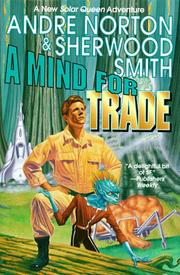 Cover of: A mind for trade by Andre Norton