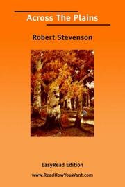 Cover of: Across The Plains [EasyRead Edition] by Robert Louis Stevenson