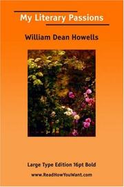 Cover of: My Literary Passions (Large Print) by William Dean Howells