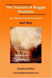 Cover of: The Treasure of Nugget Mountain [EasyRead Edition] by Karl May