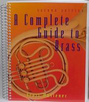 Cover of: A complete guide to brass by Scott Whitener