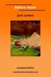 Cover of: Before Adam [EasyRead Edition] by Jack London, Jack London
