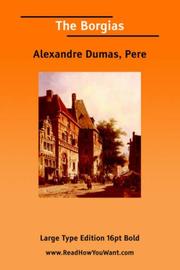 Cover of: The Borgias (Large Print) by Alexandre Dumas