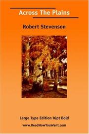 Cover of: Across The Plains (Large Print) by Robert Louis Stevenson