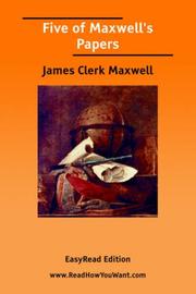 Cover of: Five of Maxwell\'s Papers [EasyRead Edition] by James Clerk Maxwell, James Clerk Maxwell