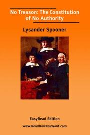 No Treason No. VI:The Constitution of no Authority by Lysander Spooner