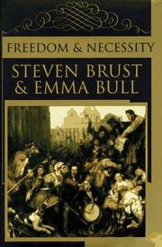 Cover of: Freedom & necessity by Steven Brust