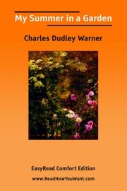 Cover of: My Summer in a Garden [EasyRead Comfort Edition] by Charles Dudley Warner, Charles Dudley Warner