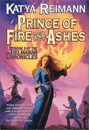 Cover of: Prince of fire and ashes by Katya Reimann