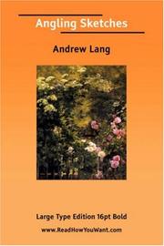 Cover of: Angling Sketches (Large Print) by Andrew Lang