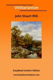 Cover of: Utilitarianism [EasyRead Comfort Edition] by John Stuart Mill